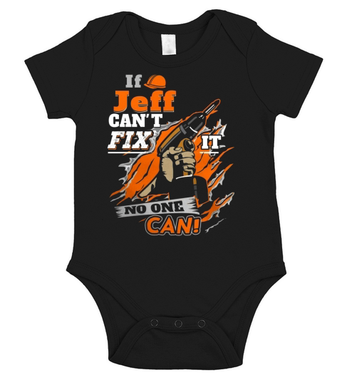 If Jeff Cant Fix It No One Can Short Sleeve Baby One-Piece