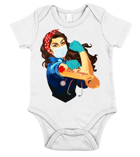 Nurse Manager  Frontline Workers Nurse Strong Rosie Riveter Short Sleeve Baby One-Piece