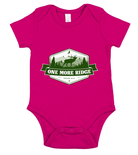 One More Ridge - Elk Hunting Motivation T-Shirt Short Sleeve Baby One-Piece