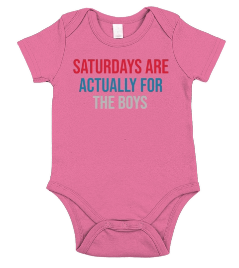 Saturdays Are Actually For The Boys Short Sleeve Baby One-Piece