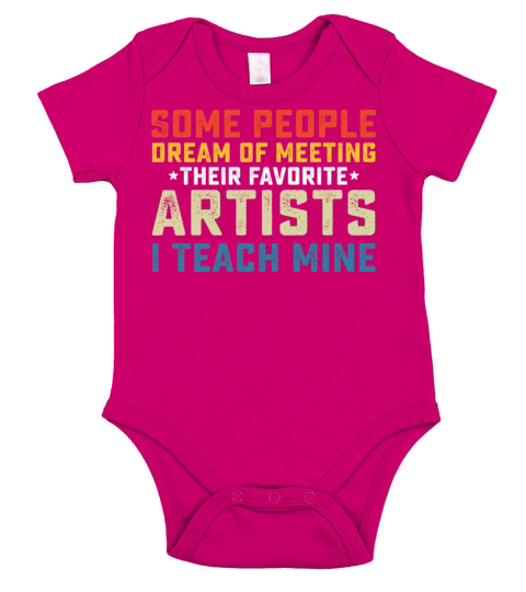 Some People Dream Of Meeting Their Favorite Artist Short Sleeve Baby One-Piece
