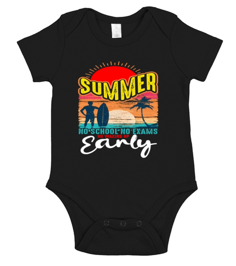 summer no school no exam no waking up early Short Sleeve Baby One-Piece