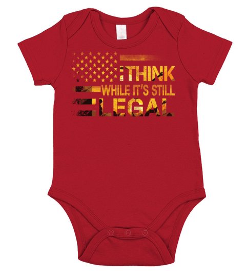 Think While Its Still Legal Short Sleeve Baby One-Piece