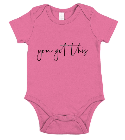 You got this Short Sleeve Baby One-Piece
