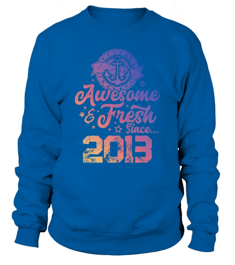 2013 awesome fresh Sweatshirt Unisex