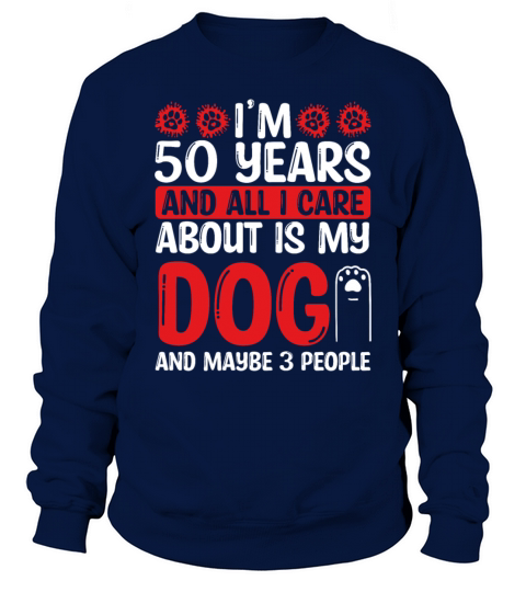 50 Year Old Dog Dad Dog Mom Dog 50th Birthday Sweatshirt Unisex