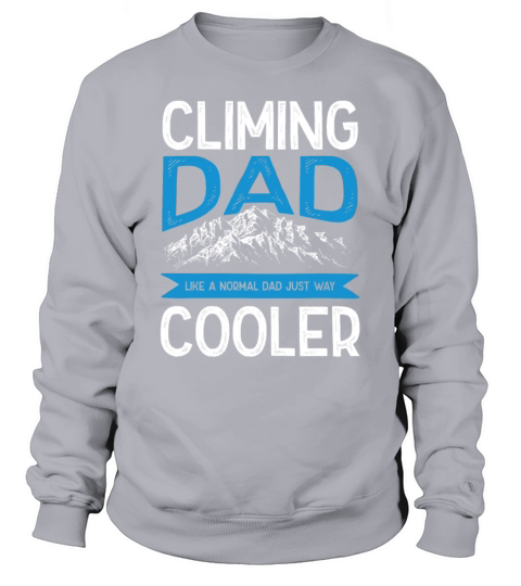 climbing dad Sweatshirt Unisex
