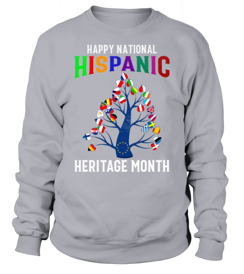 Happy National Hispanic Heritage Month - Latina Fl Sweatshirt Unisex