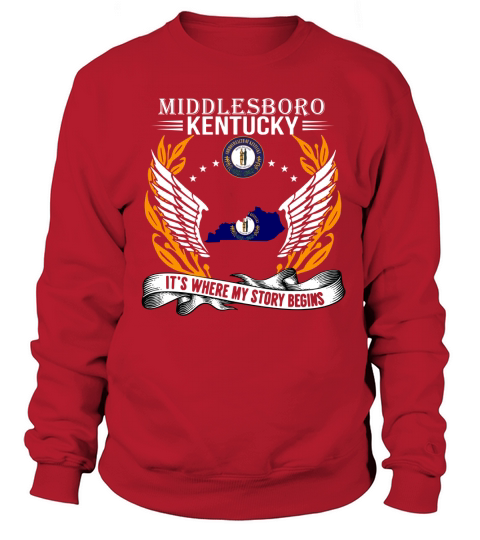 Middlesboro Kentucky It is where my story begins Sweatshirt Unisex