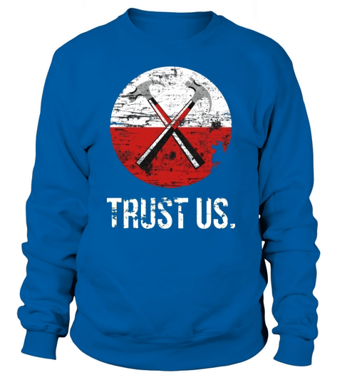 PINK FLOYD TRUST US WORN Sweatshirt Unisex