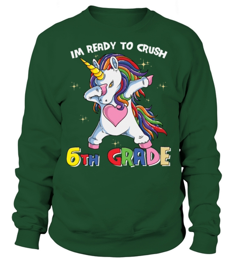 Ready To Crush 6th Grade Dabbing Unicorn Sweatshirt Unisex