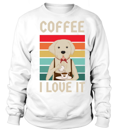 Retro Vintage dog - coffee i love it Sweatshirt Unisex