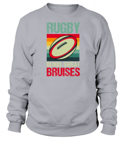 Rugby Vintage Blood Sweat Bruises Sweatshirt Unisex
