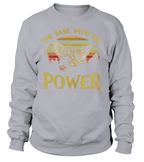 The babe with the power - Baby Onesie Sweatshirt Unisex