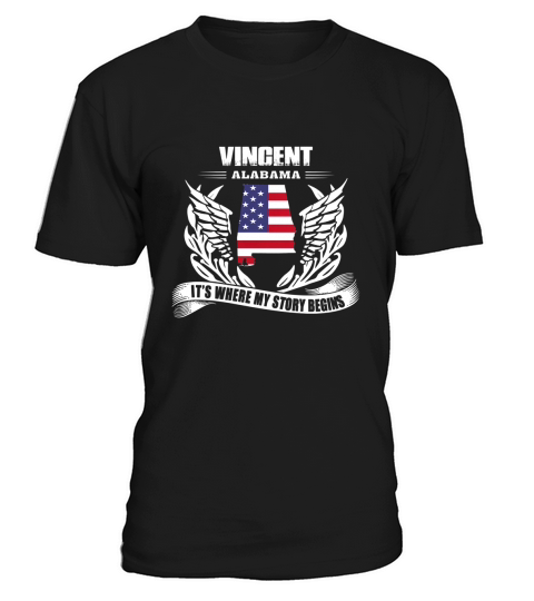 Vincent, Alabama Its Where My Story Begins Shirt T-Shirt Unisex