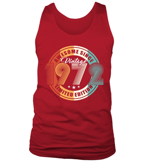 50th birthday vintage 1972 awesome since 1972 Tank Top Unisex