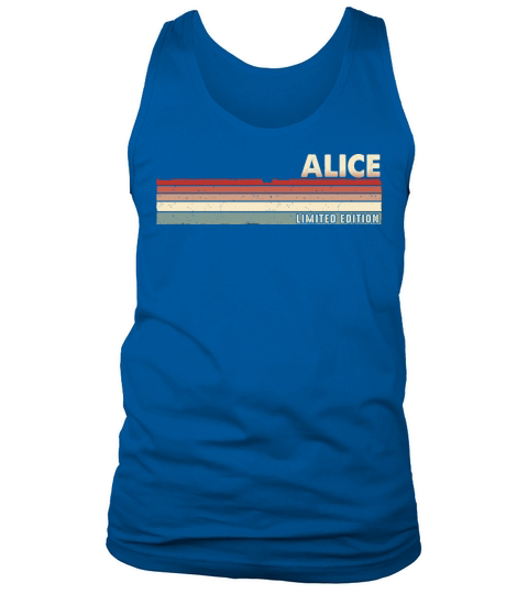 Alice - Funny Retro Vintage Name 80s 90s Tank Top Unisex