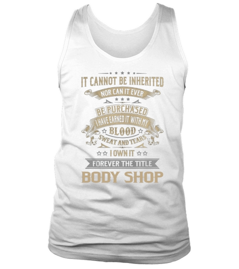 Body Shop Forever Job Title Shirts Tank Top Unisex