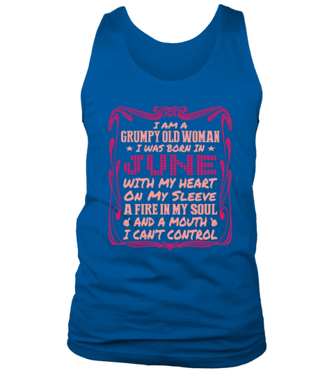 Grumpy Old Woman Born In June With Heart On Sleeve T-Shirts Tank Top Unisex