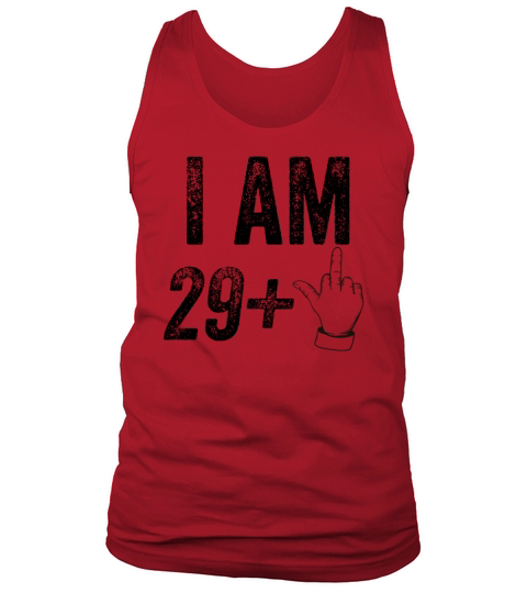 I am 29 plus 1 funny 30th birthday saying Tank Top Unisex