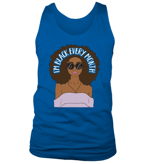 Im Black every Month African American Woman Tank Top Unisex