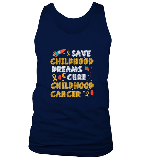 Save Childhood Dreams Cure Childhood Cancer Tank Top Unisex