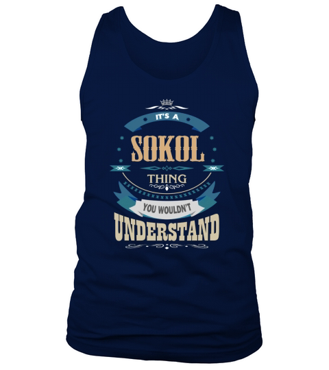 SOKOL, Its a SOKOL thing Tank Top Unisex