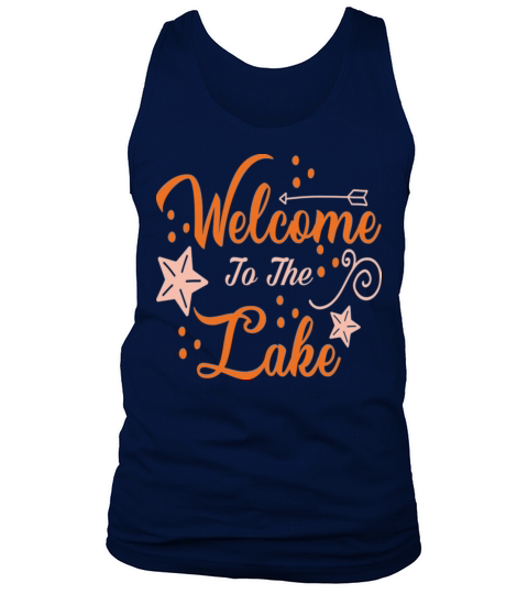 Welcome To The Lake Funny Summer Quote Tank Top Unisex