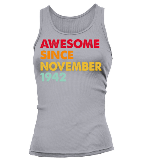 Awesome Since November 1942 80th Birthday Gifts Tank top Woman