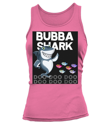 Bubba Shark Fathers Day For Family Tank top Woman