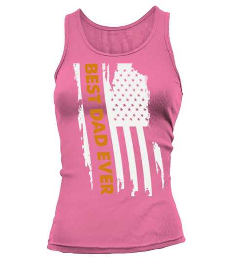 Fathers Day Best Dad Ever with Us American Flag Tank top Woman