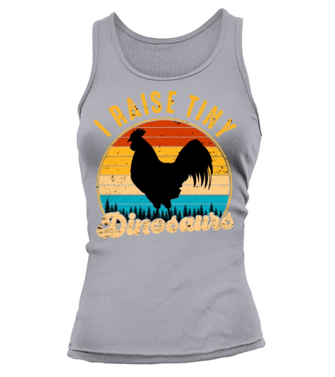 I Raise Tiny Dinosaurs Vintage Retro Chicken Tank top Woman
