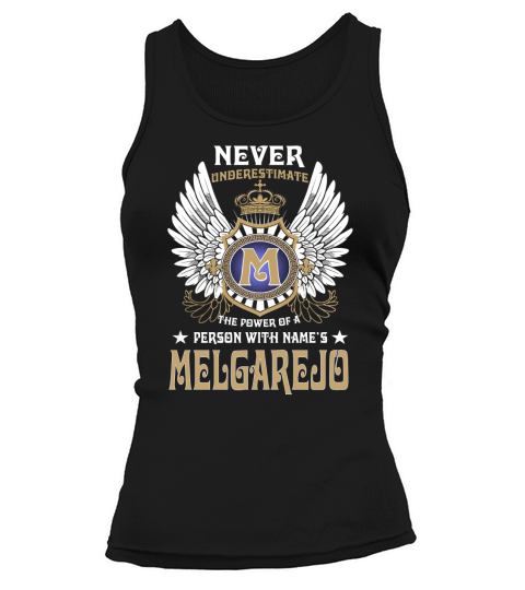 MELGAREJO NAME,MELGAREJO BIRTHDAY,MELGAREJO HOODIE,MELGAREJO TSHIRT FOR YOU Tank top Woman