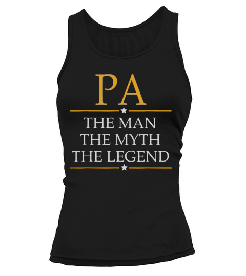Pa The Man The Myth The Legend Father Day Tank top Woman