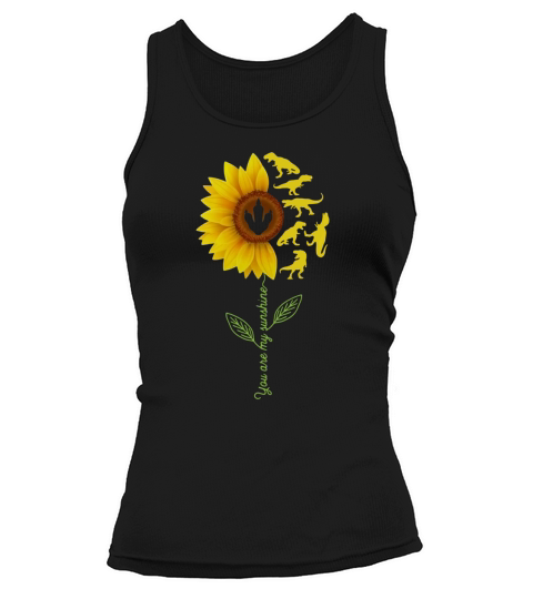 Sunflower you are my sunshine Dinosaur shirt Tank top Woman