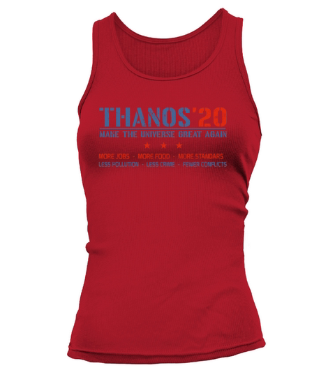 Thanos’20 Make The Universe Great Again More Jobs More Food More Standar Tank top Woman