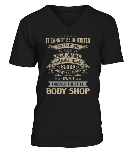 Body Shop Forever Job Title Shirts V-Neck T-shirt