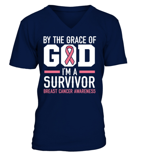 By The Grace Of God Im A Survivor Breast Cancer V-Neck T-shirt