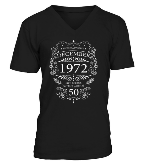 Funny sayings for 50th birthday December 1972 V-Neck T-shirt