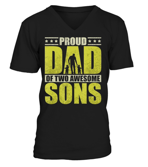 Proud father two sons dad daddy fathers day gift idea T-Shirt V-Neck T-shirt