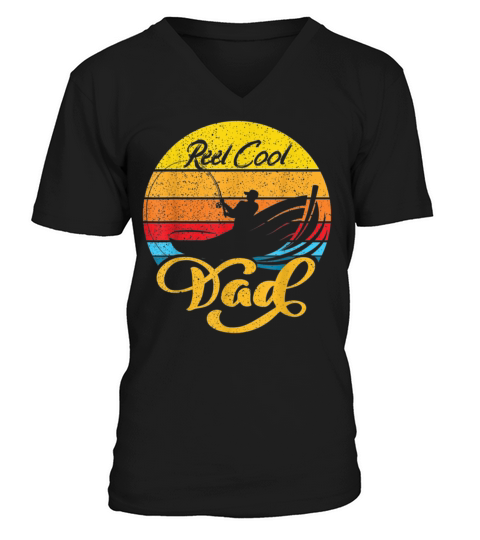 Reel Cool Dad Fishing Fathers Day V-Neck T-shirt