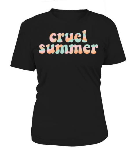 cruel summer0 Women's T-Shirt