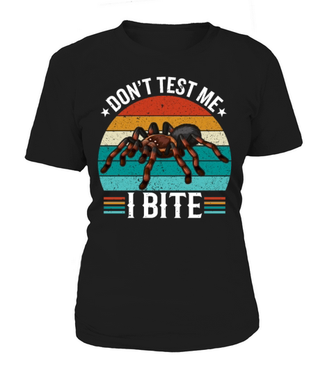 Dont Test Me I Bite - Retro Vintage Style Women's T-Shirt