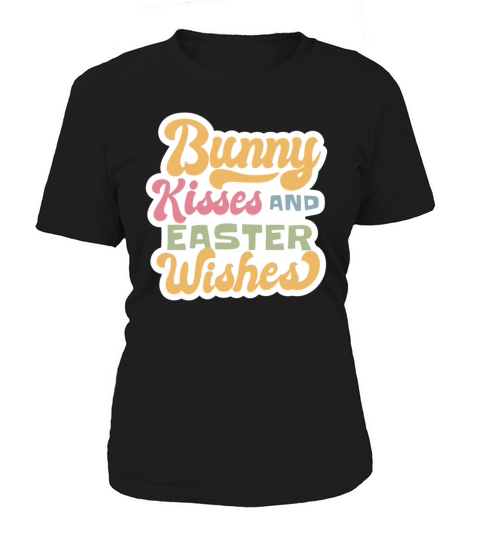 Easter Bunny Kisses Quote Lettering Women's T-Shirt