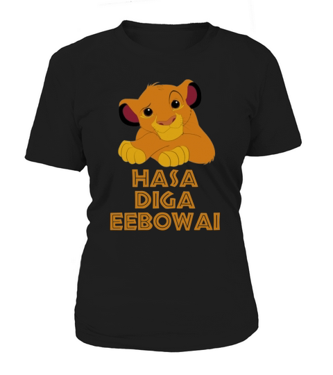 Hasa Diga Eebowai Lion King Women's T-Shirt