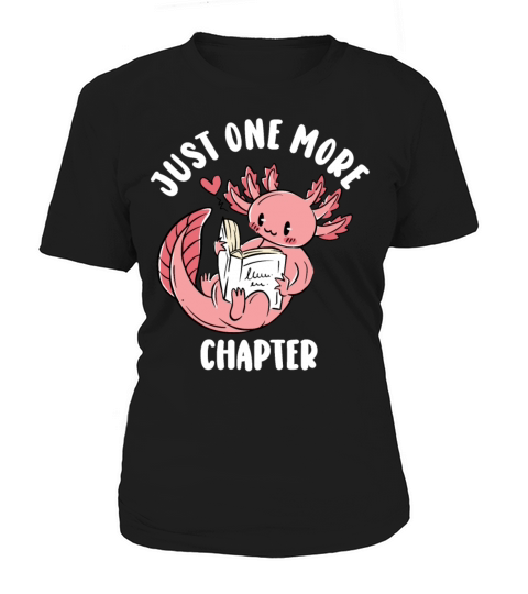 Just One More Chapter I Promise Reading Women's T-Shirt