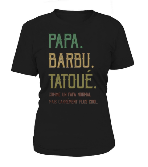 PAPA BARBU TATOUE Women's T-Shirt