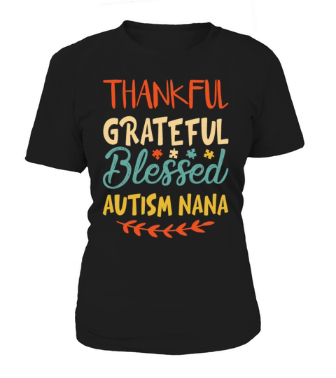 Thankful Grateful Blessed Autism Nana Vintage Women's T-Shirt