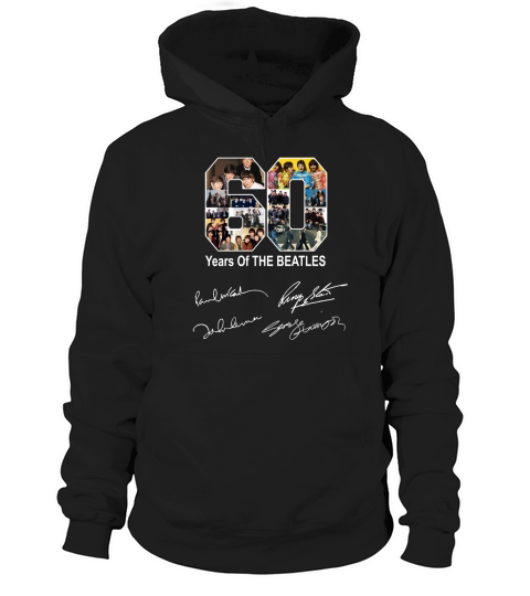 60 years of The Beatles all signature Hoodie Unisex
