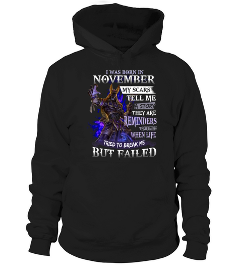 Anubis I Was Born In November My Scars Tell Me A Story They Are Reminders shirt Hoodie Unisex